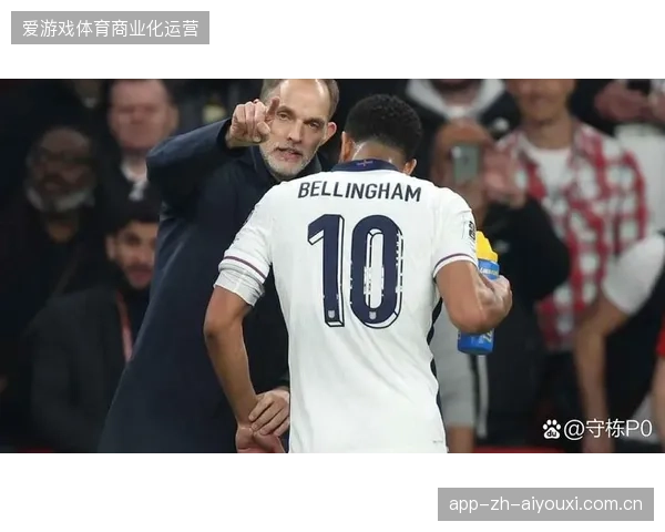 贝林厄姆的腿筋伤病史是英格兰队的最大隐患，图赫尔需谨慎管理其世界杯期间的体能
